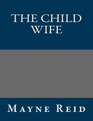 The Child Wife