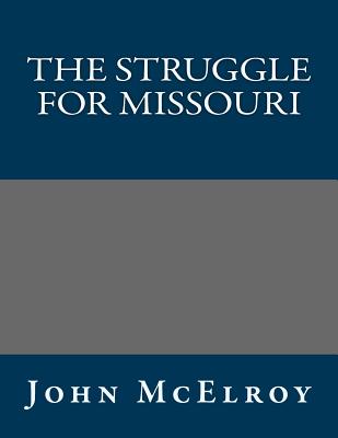 The Struggle for Missouri