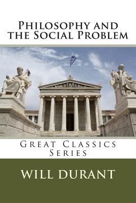 Philosophy and the Social Problem