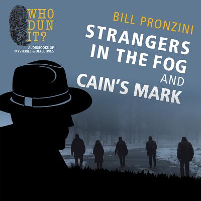 Strangers in the Fog and Cain's Mark