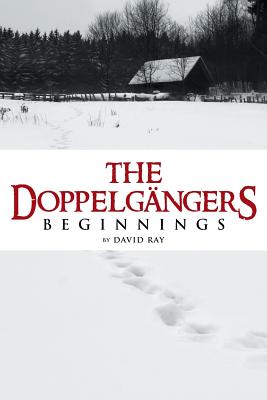 The Doppelgangers: Beginnings