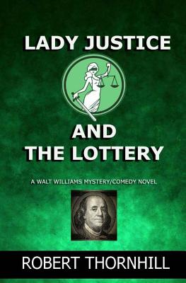 Lady Justice and the Lottery