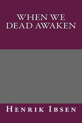 When We Dead Awaken