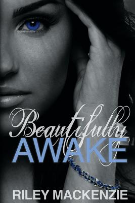 Beautifully Awake