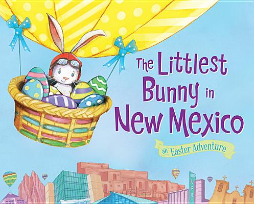 The Littlest Bunny in New Mexico