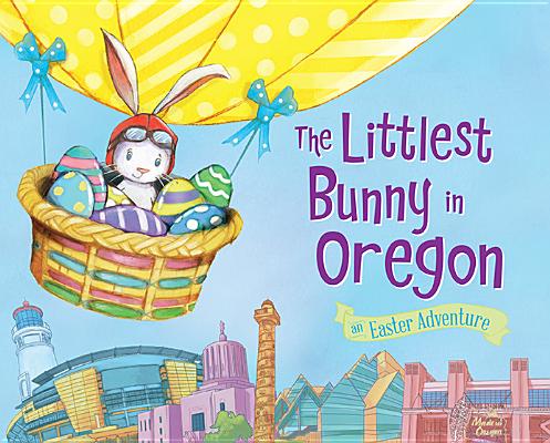 The Littlest Bunny in Oregon