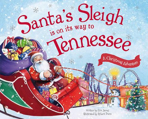 Santa's Sleigh Is on Its Way to Tennessee