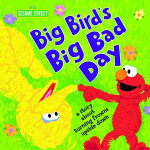 Big Bird's Big Bad Day