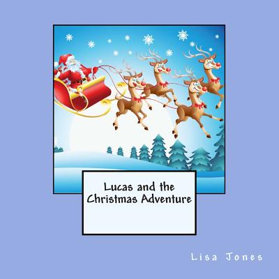 Lucas and the Christmas Adventure