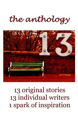 13 the Anthology