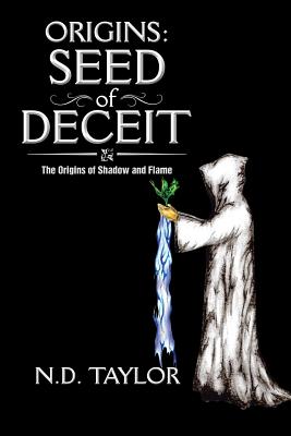 Origins: Seed of Deceit