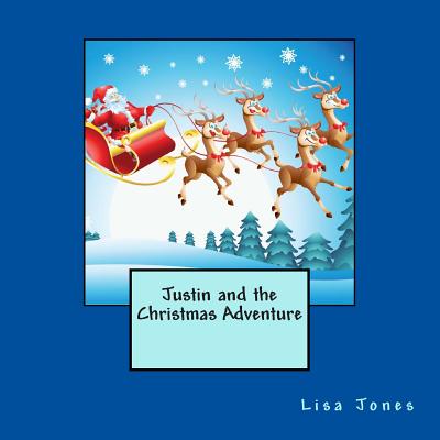 Justin and the Christmas Adventure