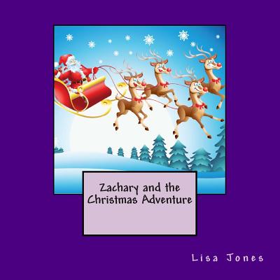 Zachary and the Christmas Adventure