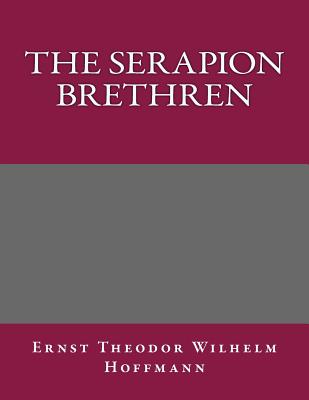 The Serapion Brethren