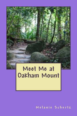 Meet Me at Oakham Mount