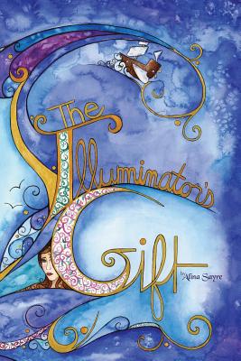 The Illuminator's Gift