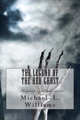 The Legend of the Red Ghost