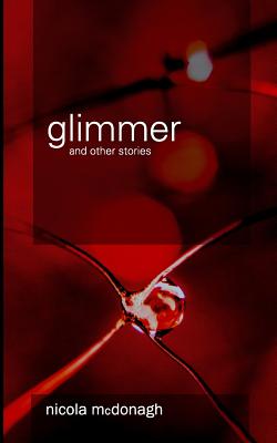 Glimmer and Other Stories