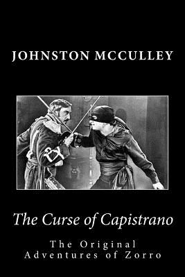 The Curse of Capistrano the Original Adventures of Zorro