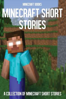 Minecraft Short Stories