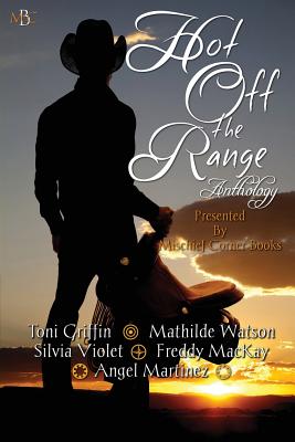 Hot Off the Range Anthology