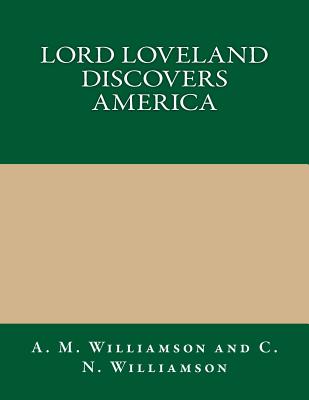 Lord Loveland Discovers America