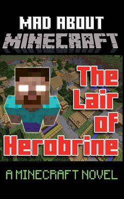 The Lair of Herobrine