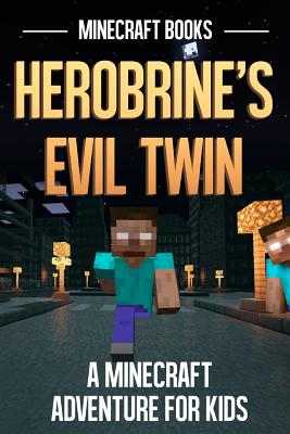 Herobrine's Evil Twin