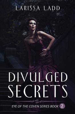 Divulged Secrets