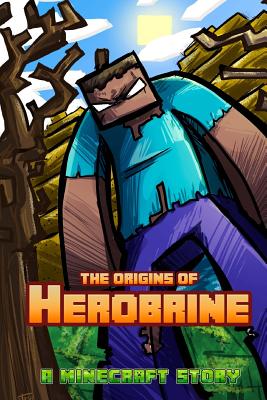 The Origins of Herobrine