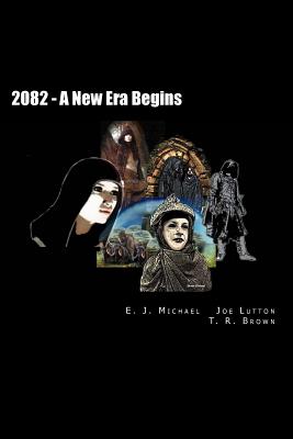 2082 - The New Age Has Begun