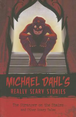 The Stranger on the Stairs And Other Scary Tales