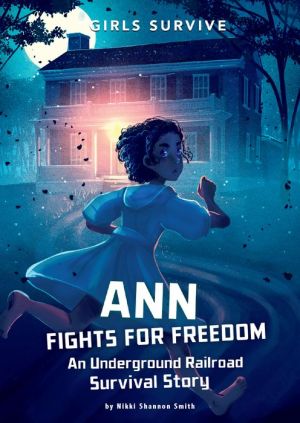 Ann Fights for Freedom