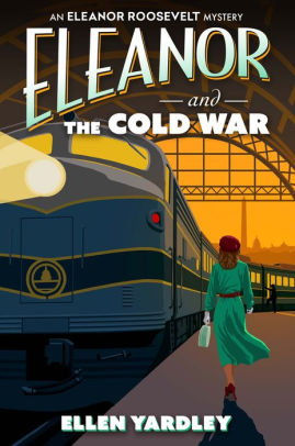 Eleanor and the Cold War