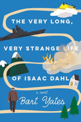 The Very Long, Very Strange Life of Isaac Dahl