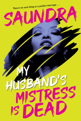 My Husband's Mistress Is Dead