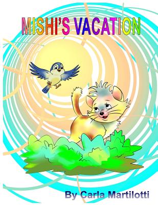 Mishi's Vacation