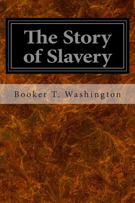 The Story of Slavery