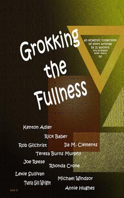 Grokking the Fullness