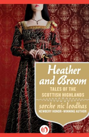 Heather and Broom: Tales of the Scottish Highlands
