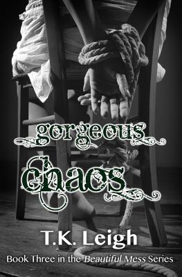 Gorgeous Chaos