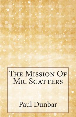 The Mission of Mr. Scatters