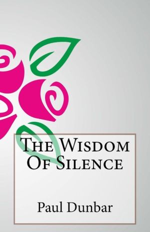 The Wisdom of Silence