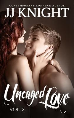 Uncaged Love #2