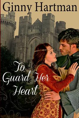 To Guard Her Heart