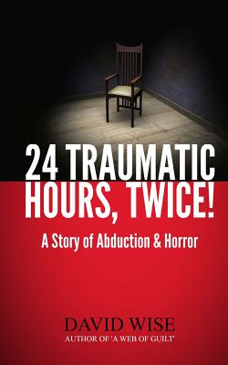 24 Traumatic Hours, Twice!