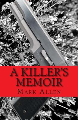 A Killer's Memoir