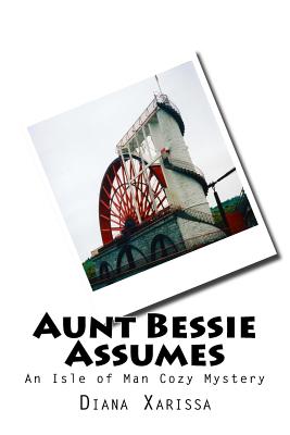 Aunt Bessie Assumes