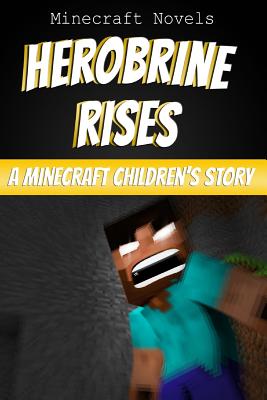 Herobrine Rises