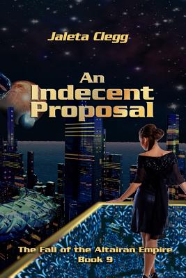 An Indecent Proposal